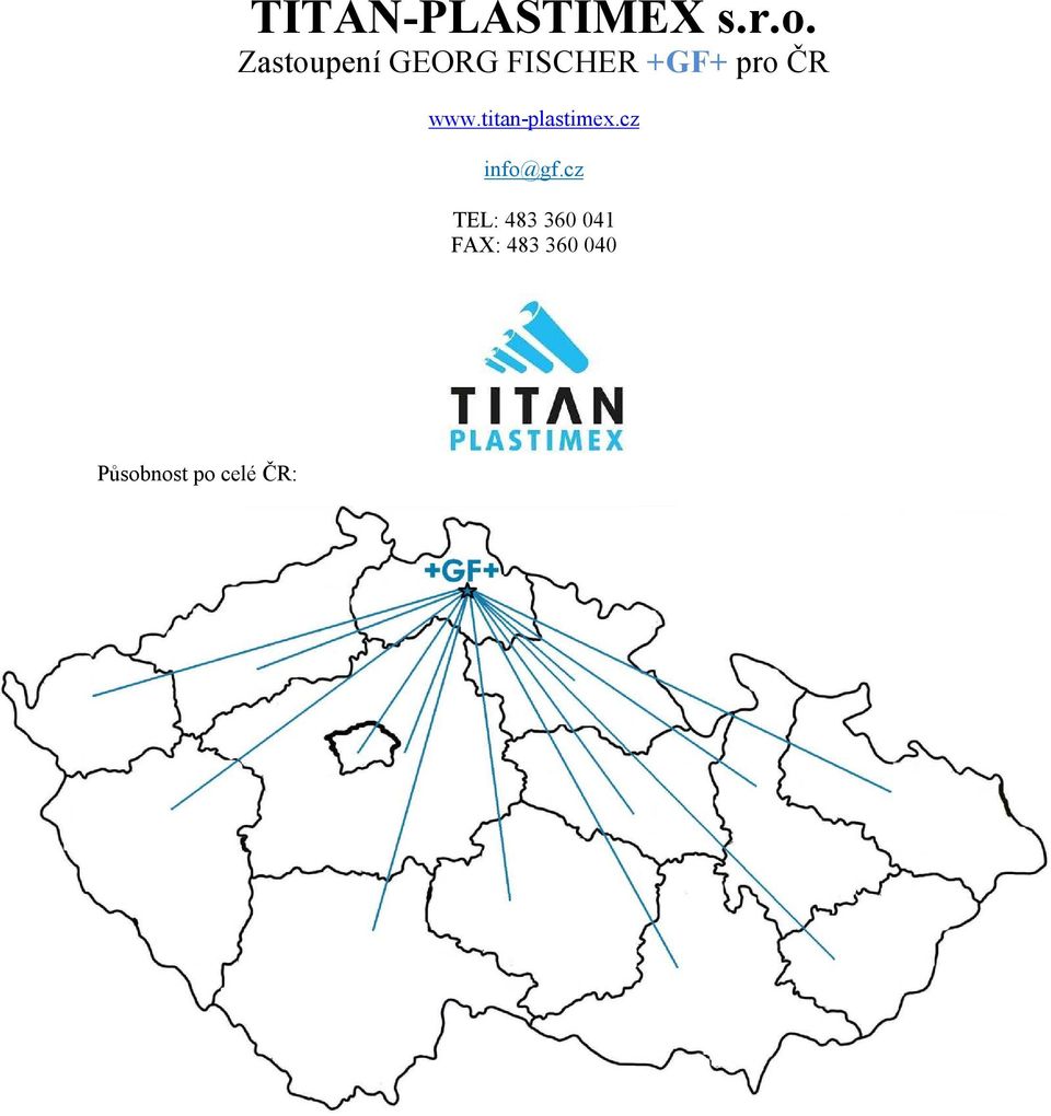 www.titan-plastimex.cz info@gf.