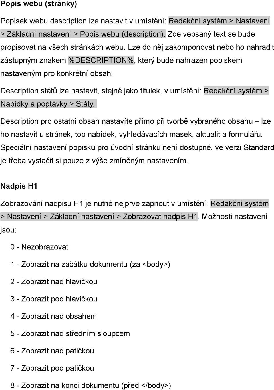 Description států lze nastavit, stejně jako titulek, v umístění: Redakční systém > Nabídky a poptávky > Státy.