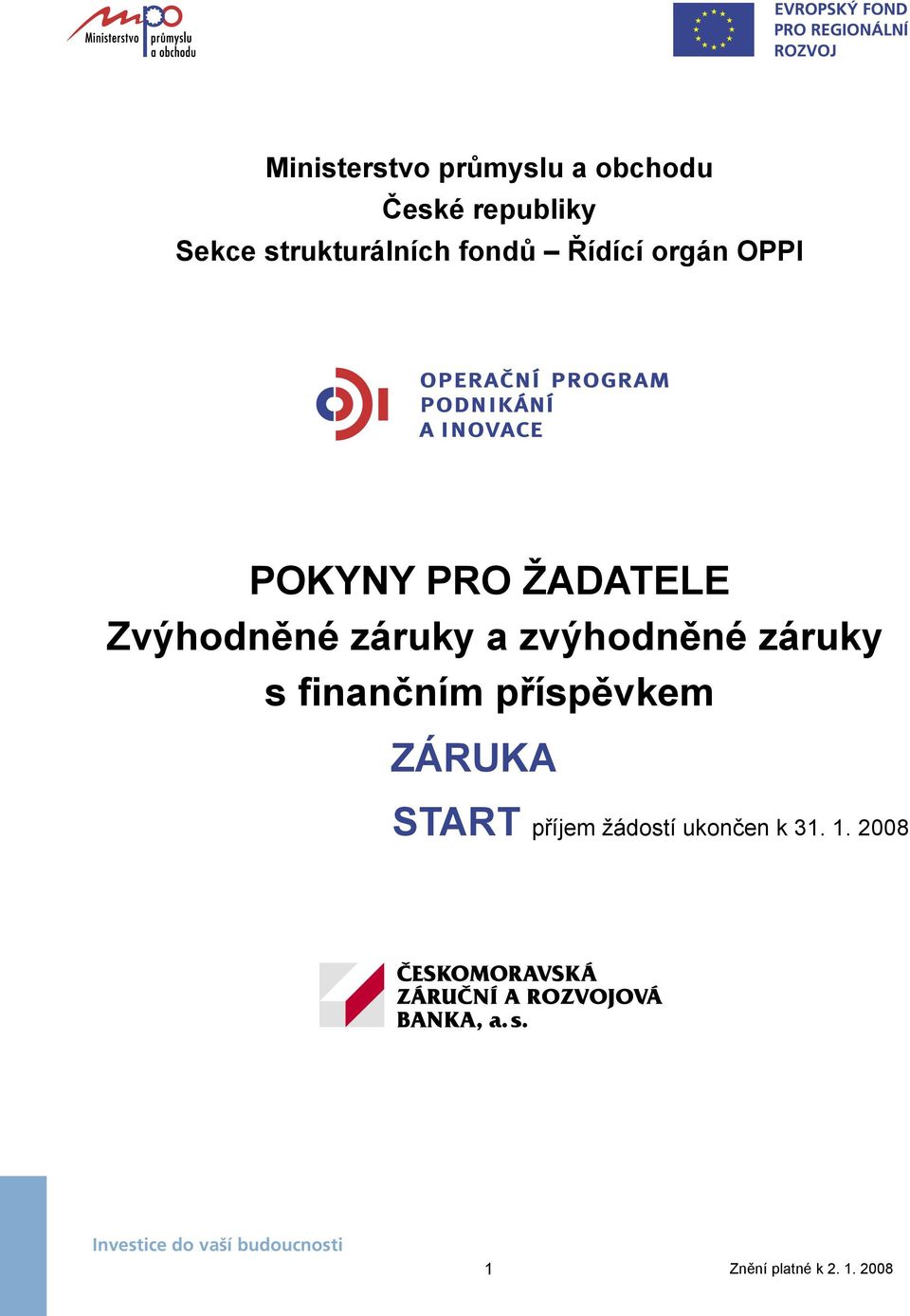 zvýhodněné záruky s finančním příspěvkem ZÁRUKA START příjem žádostí