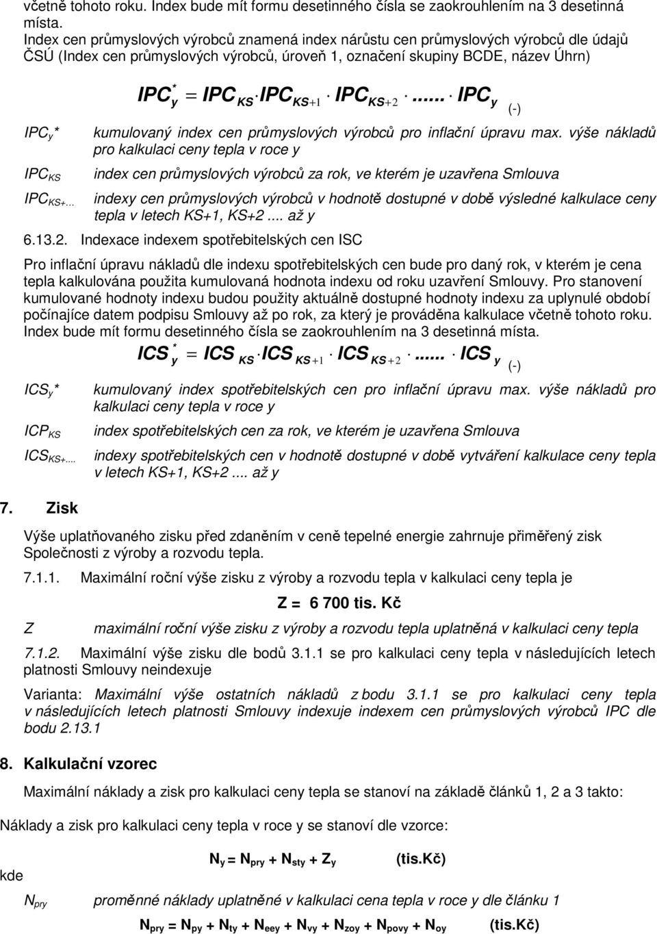 kumulovaný index cen průmyslových výrobců pro inflační úpravu max.