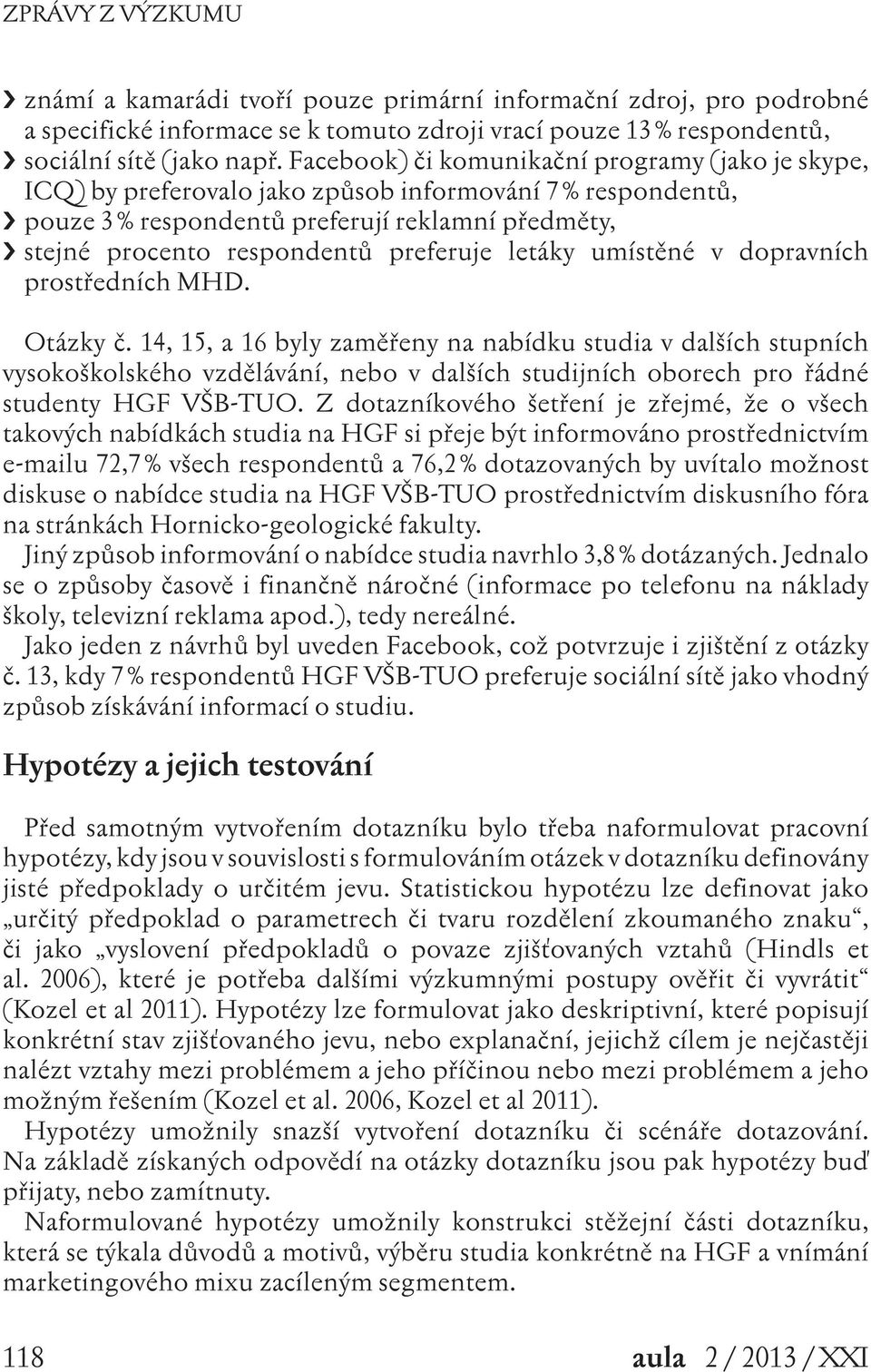 letáky umístěné v dopravních prostředních MHD. Otázky č.