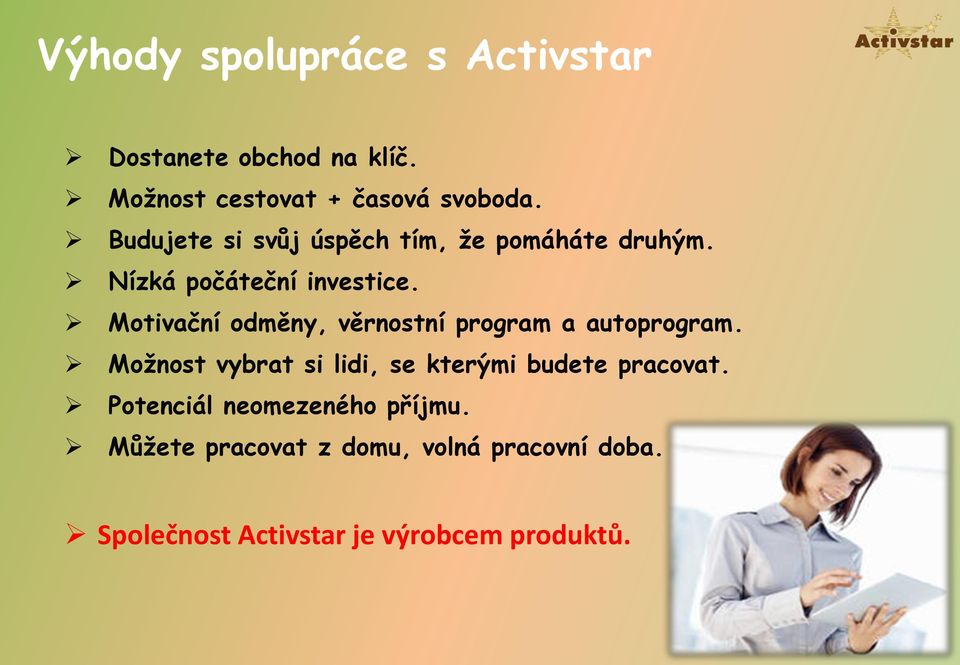 Motivační odměny, věrnostní program a autoprogram.