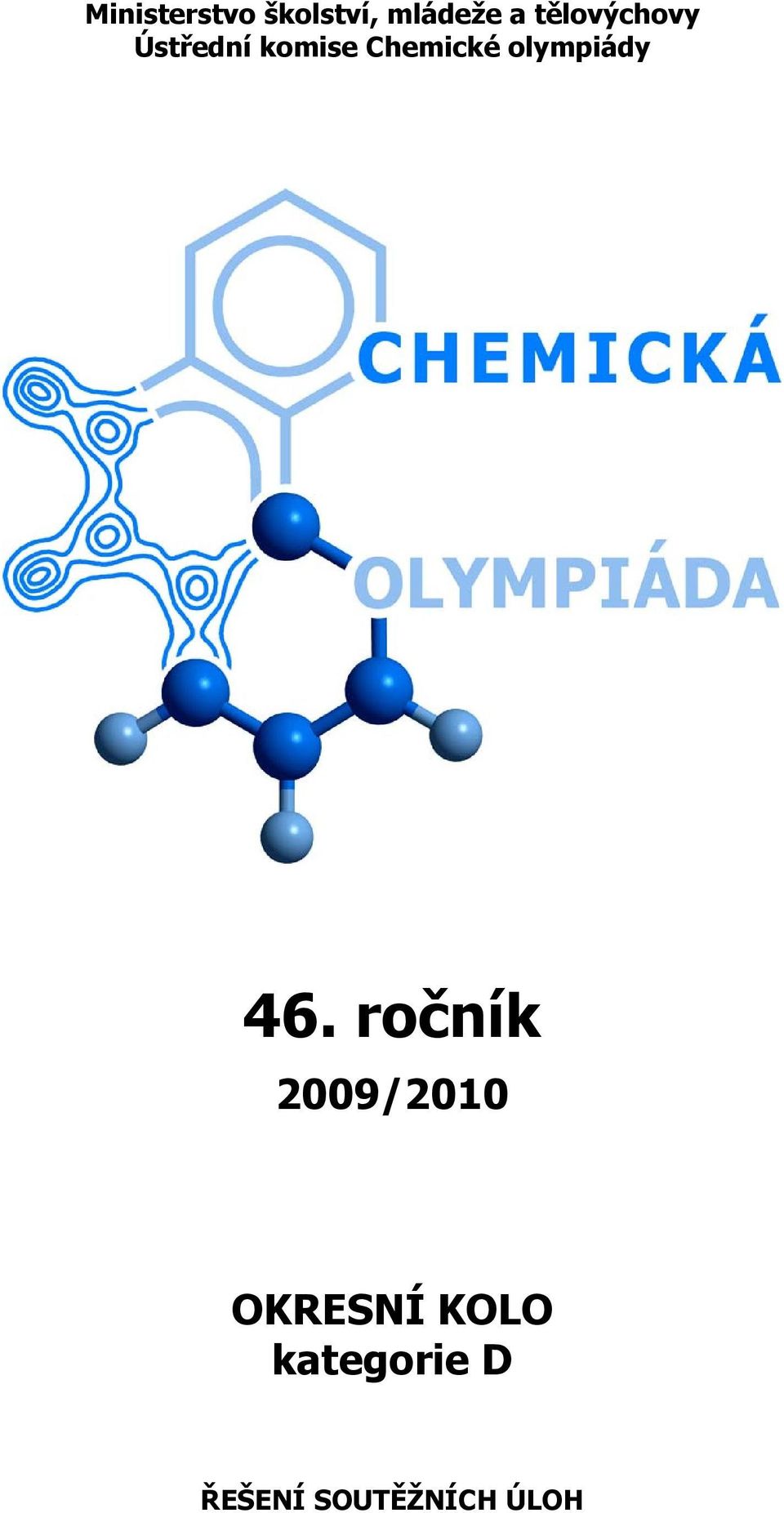 olympiády 46.