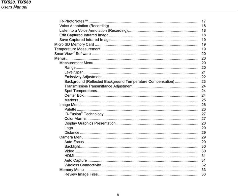 .. 22 Background (Reflected Background Temperature Compensation)... 23 Transmission/Transmittance Adjustment... 24 Spot Temperatures... 24 Center Box... 24 Markers... 25 Image Menu... 26 Palette.