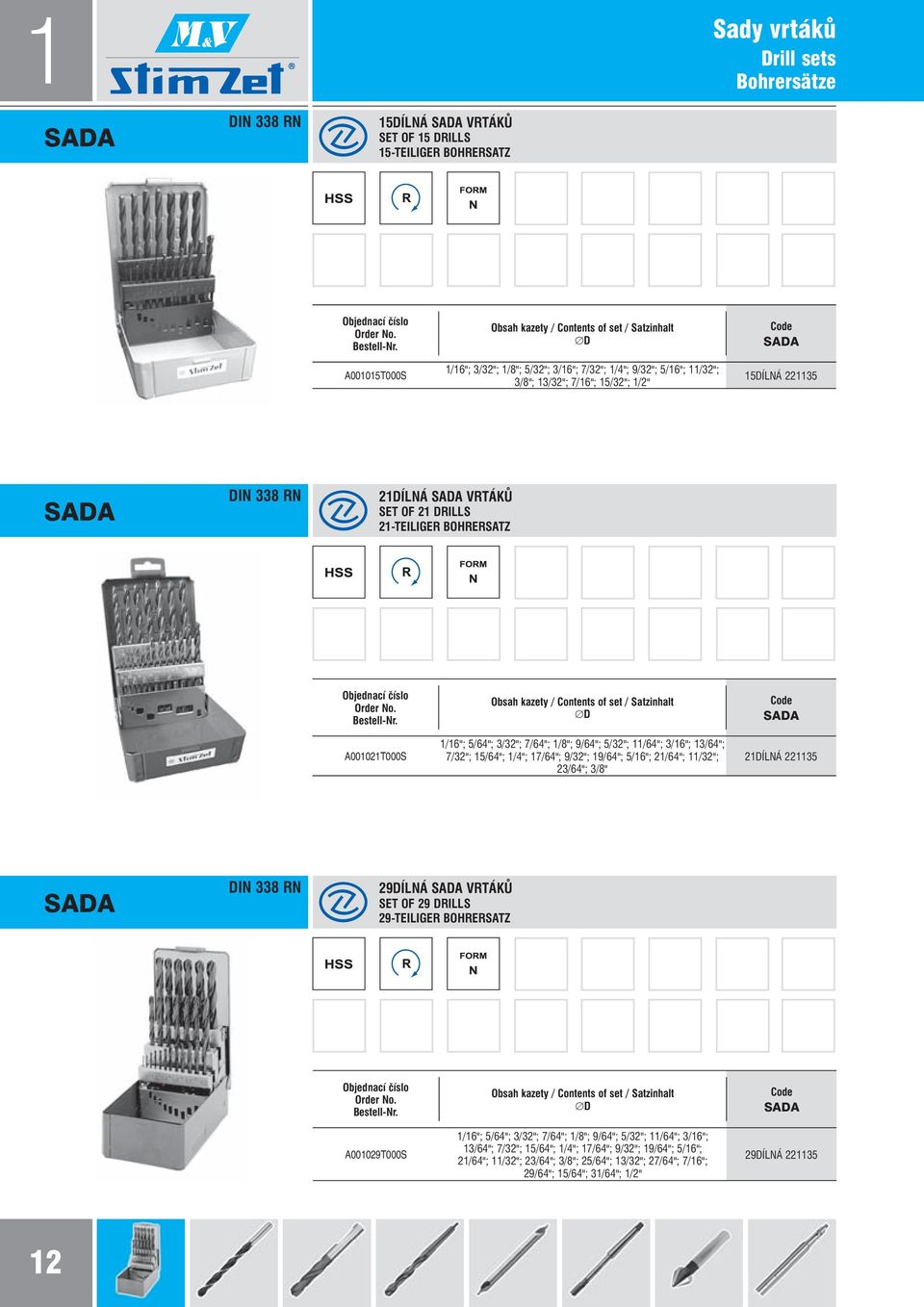 21DÍNá sada vrtáků set of 21 Dris 21-teiiger Bohrersatz objednací číso order No. Beste-Nr.