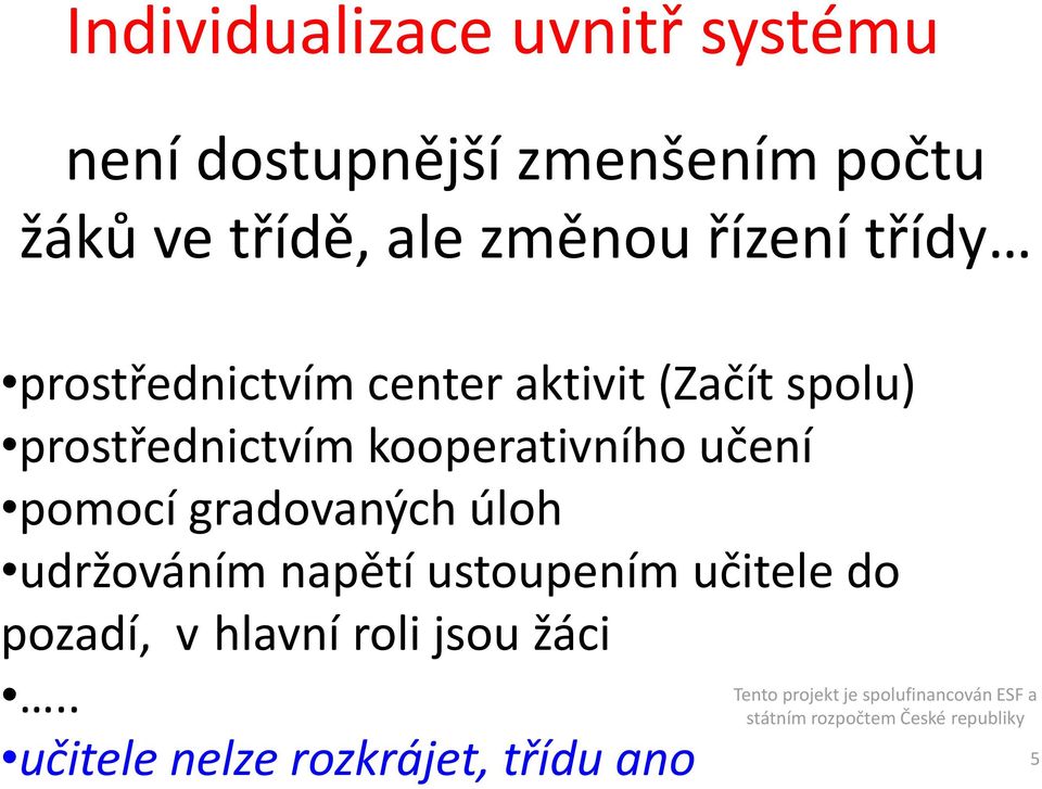 prostřednictvím kooperativního učení pomocí gradovaných úloh udržováním napětí