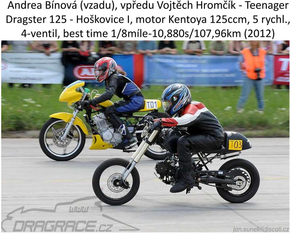 Hoškovice I, motor Kentoya 125ccm, 5