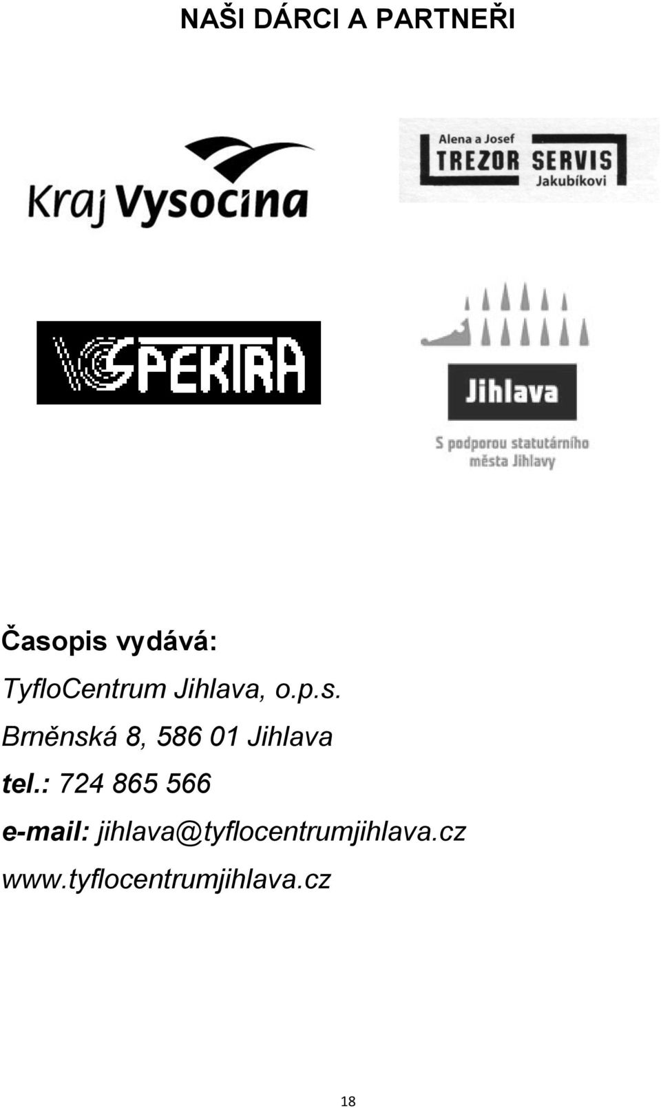 Brněnská 8, 586 01 Jihlava tel.