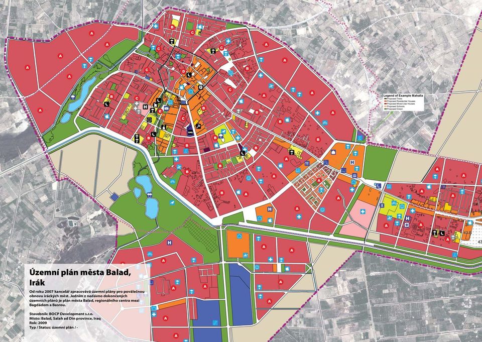 Jedním z nedávno dokončených územních plánů je plán města Balad, regionálního centra