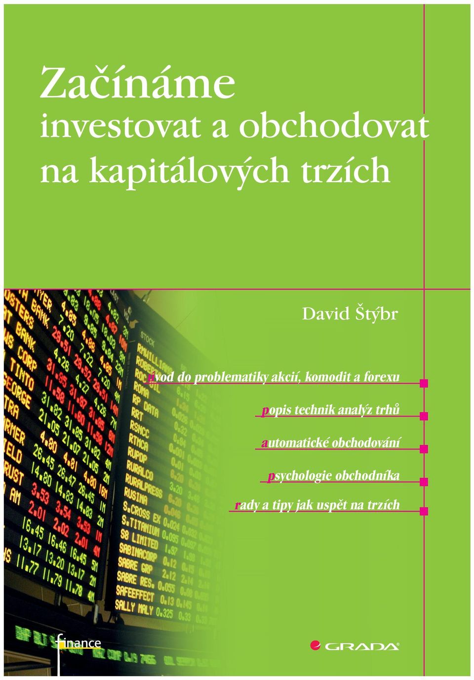 Založil soukromou investiční společnost, ve které zhodnocuje ﬁnance na hlavních burzách ve světě. Obchody probíhají z velké části automaticky pomocí naprogramovaných algoritmů.