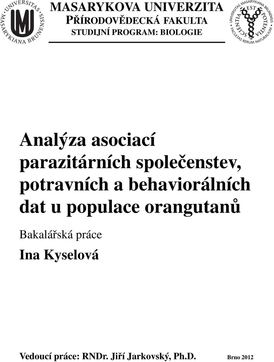 potravních a behaviorálních dat u populace orangutanů