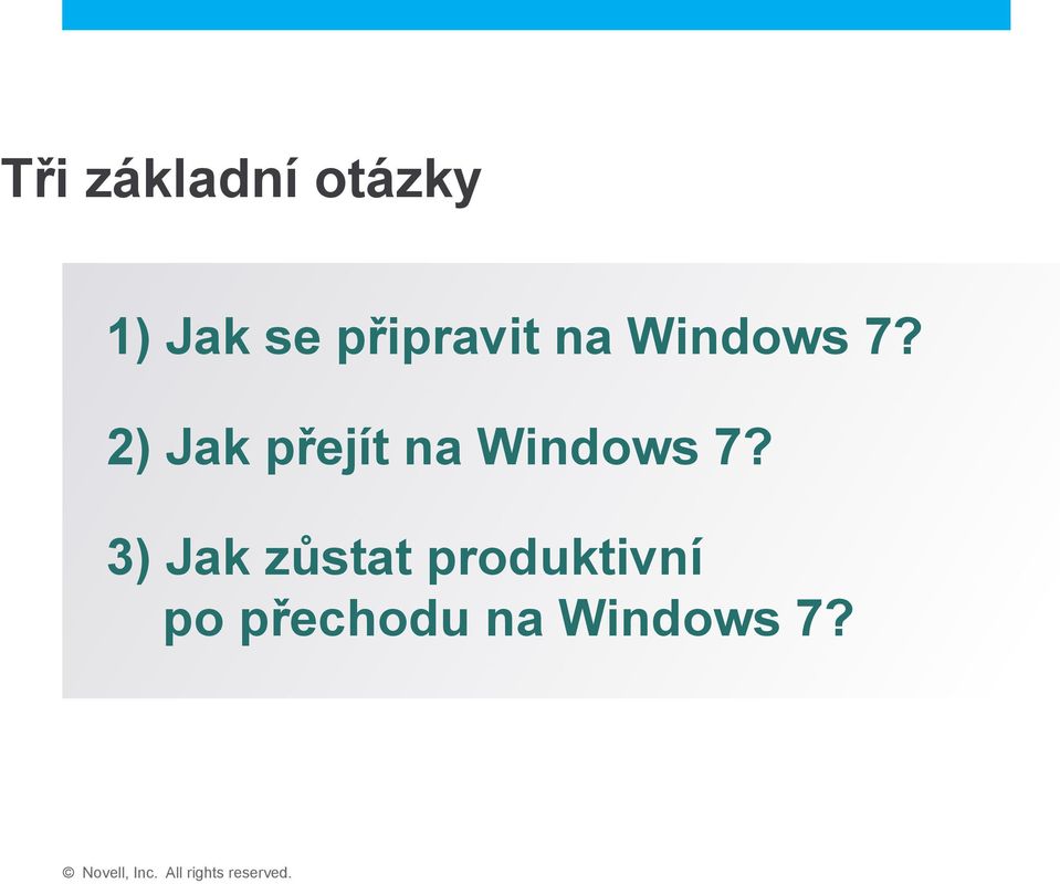 2) Jak přejít na Windows 7?