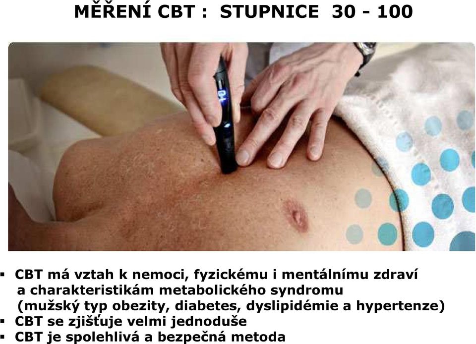 (mužský typ obezity, diabetes, dyslipidémie a hypertenze) CBT