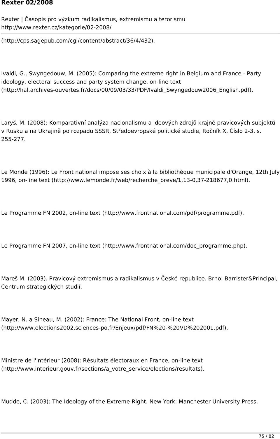 fr/docs/00/09/03/33/pdf/ivaldi_swyngedouw2006_english.pdf). Laryš, M.