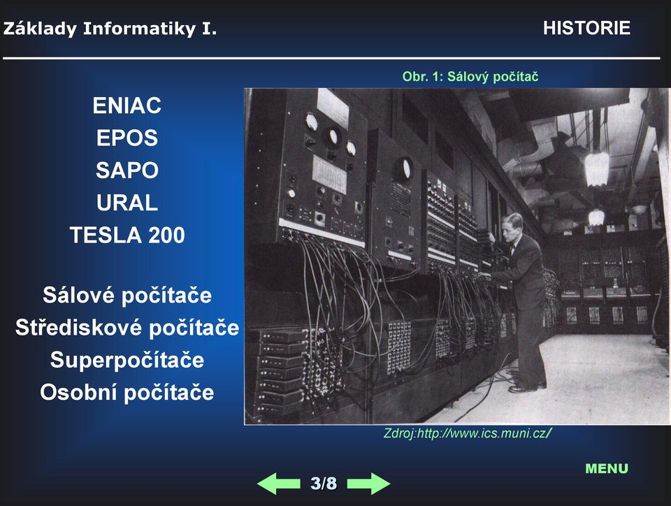 Střediskové počítače Superpočítače Osobní