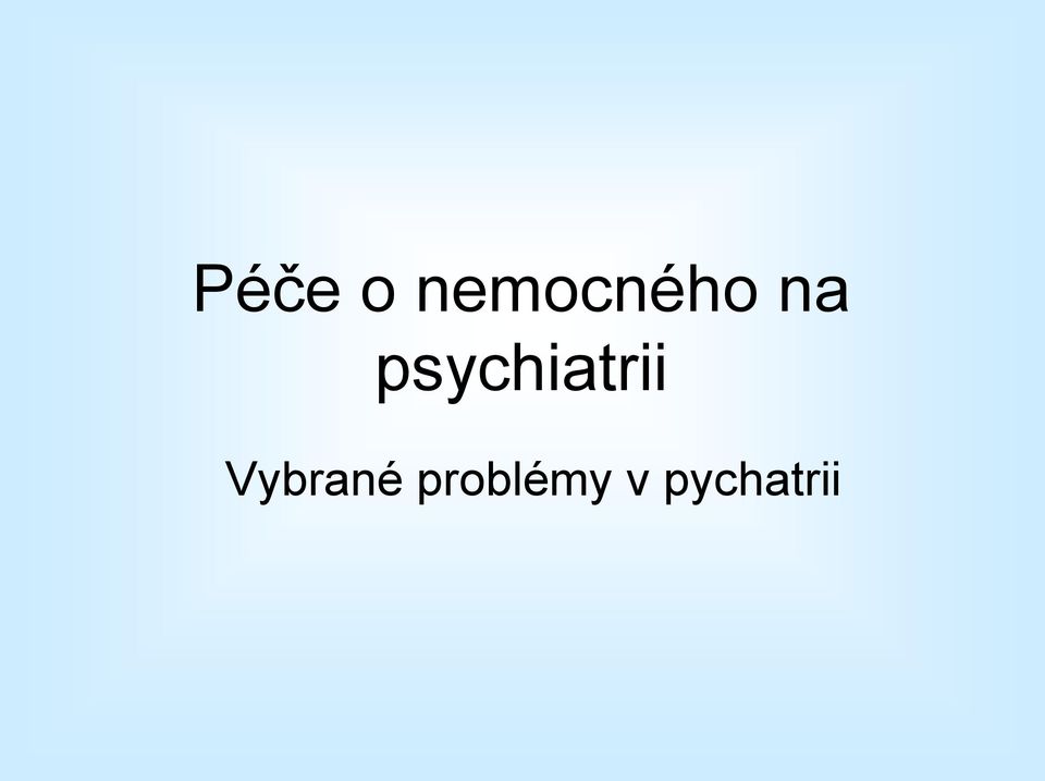 psychiatrii