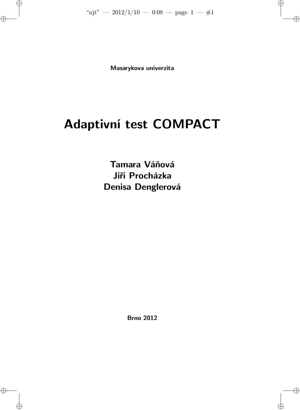 test COMPACT Tamara Váňová Jiří