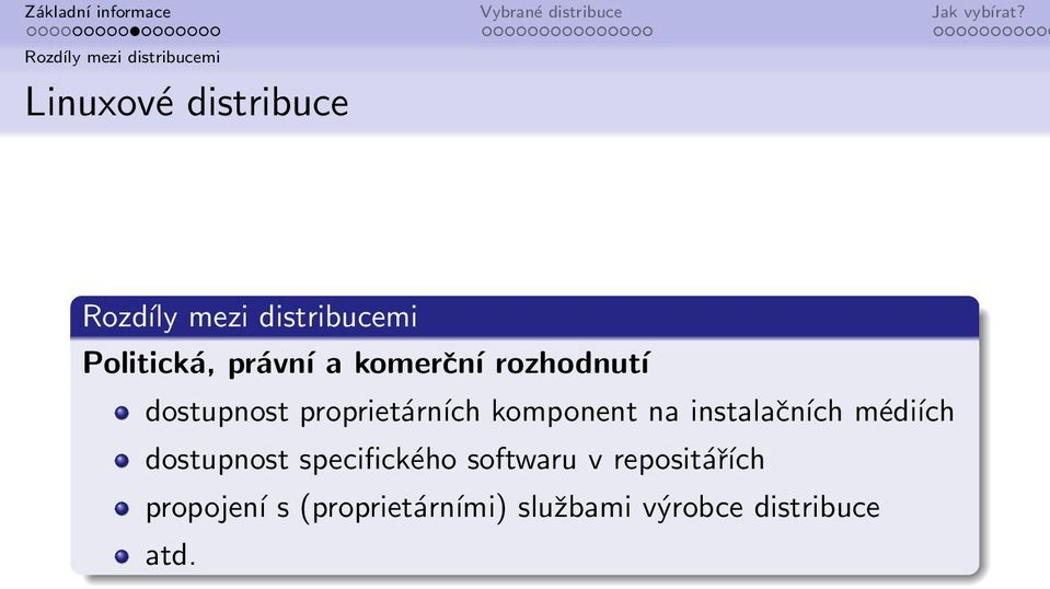 instalačních médíıch dostupnost specifického softwaru v