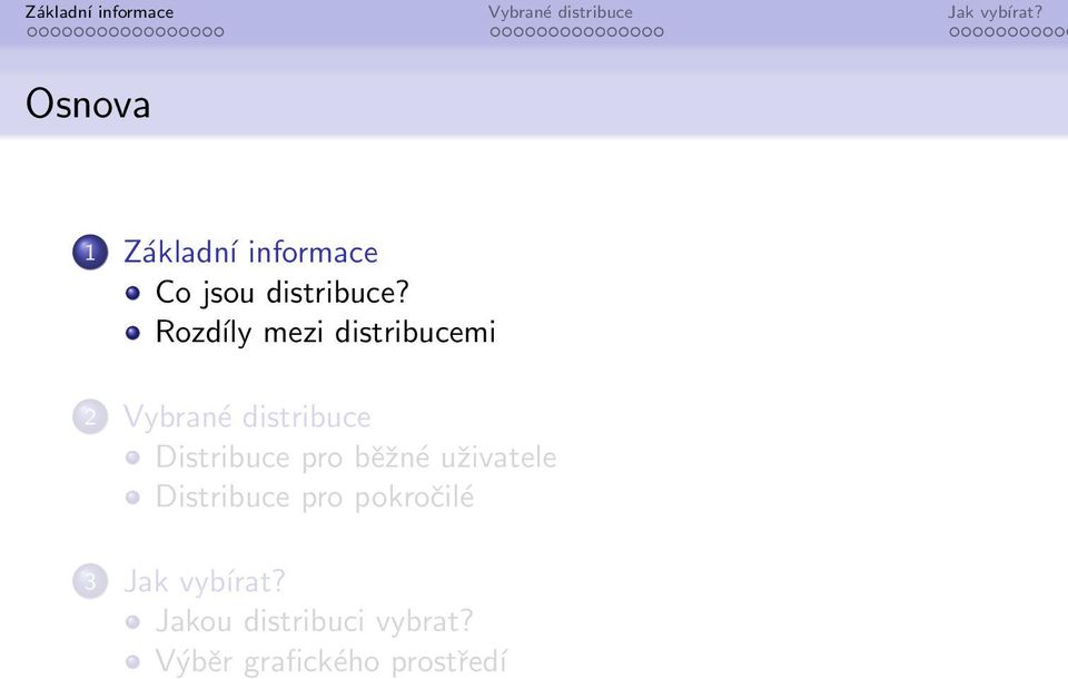 uživatele Distribuce pro pokročilé 3 Jak