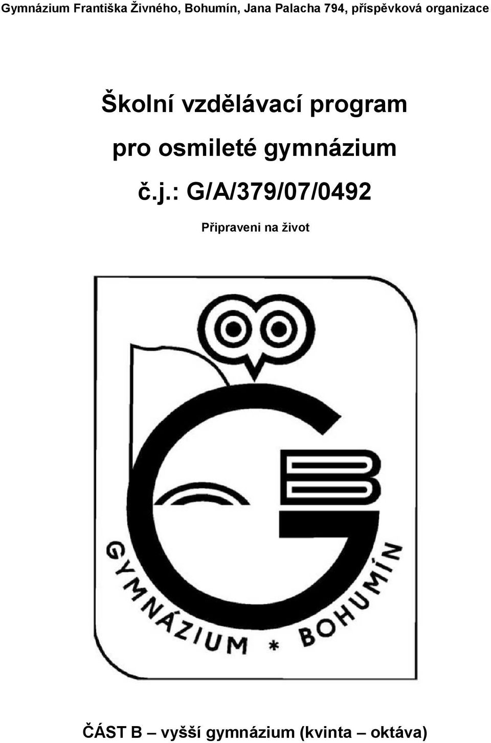 program pro osmileté gymnázium č.j.