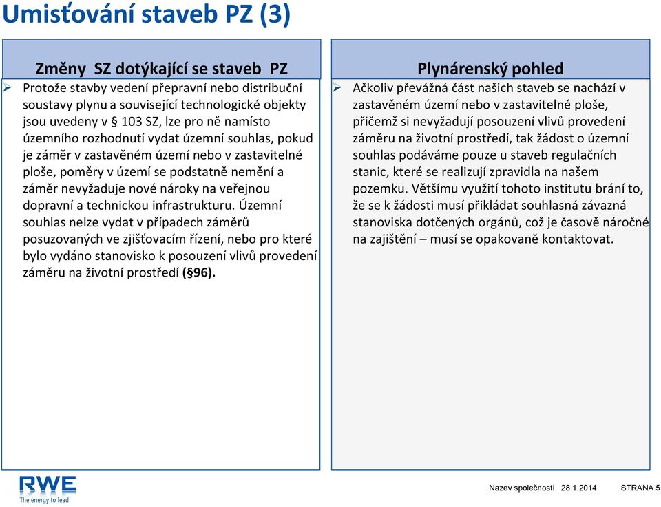 technickou infrastrukturu.