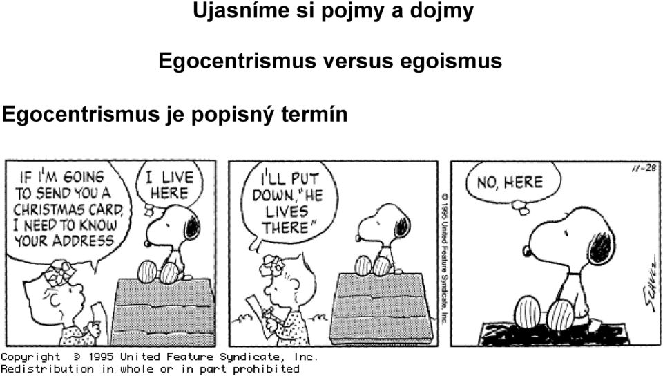 versus egoismus