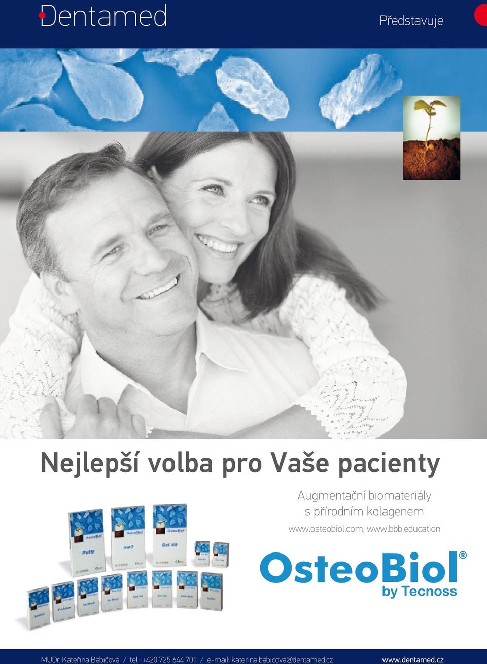 osteobiol.com, www.bbb.education 15 MUDr. Kateřina Babičová / tel.