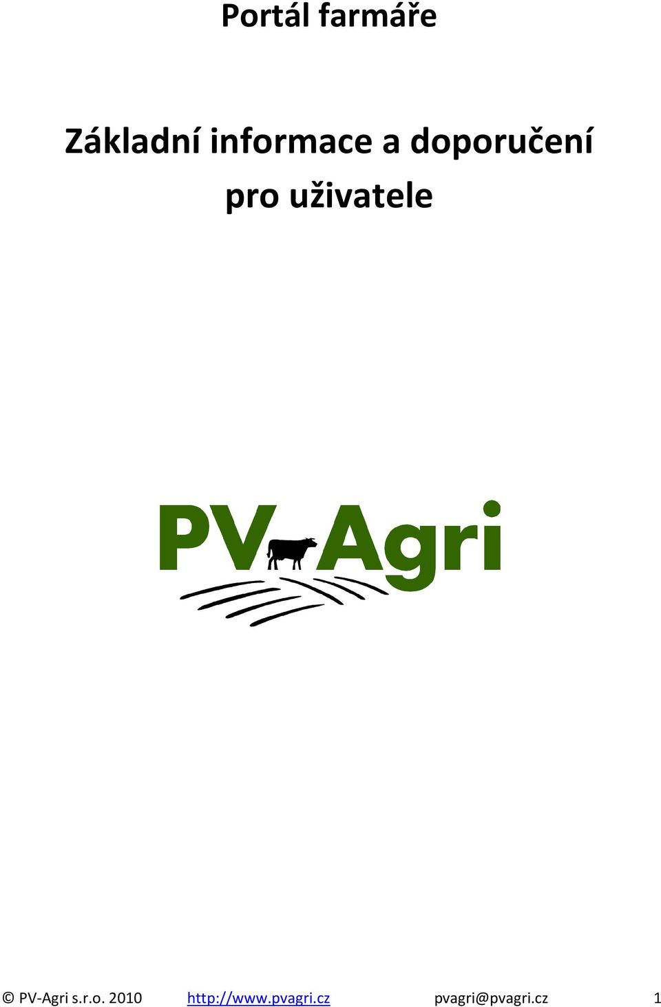 uživatele PV-Agri s.r.o.