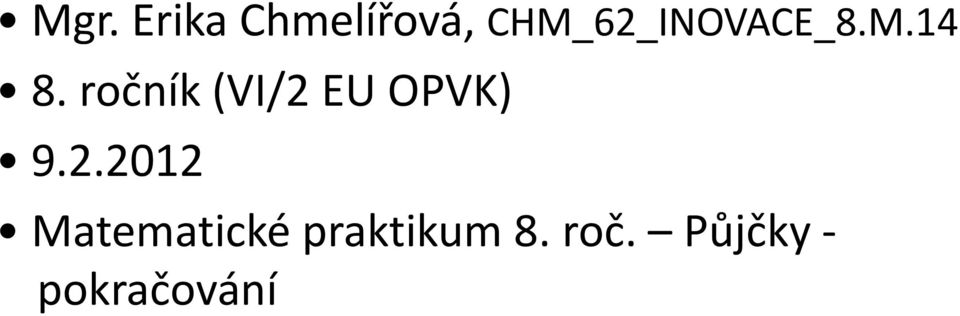 ročník (VI/2 