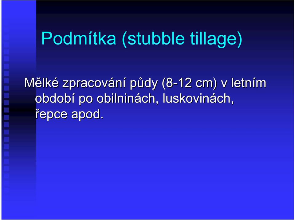 cm) v letním období po