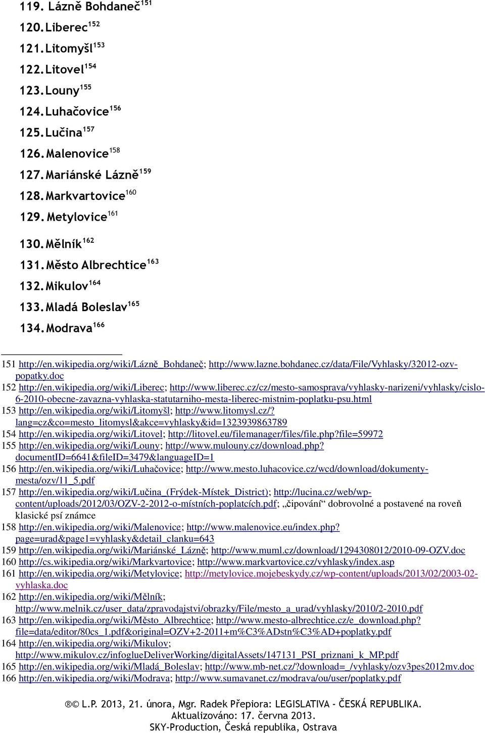 cz/data/file/vyhlasky/32012-ozvpopatky.doc 152 http://en.wikipedia.org/wiki/liberec;