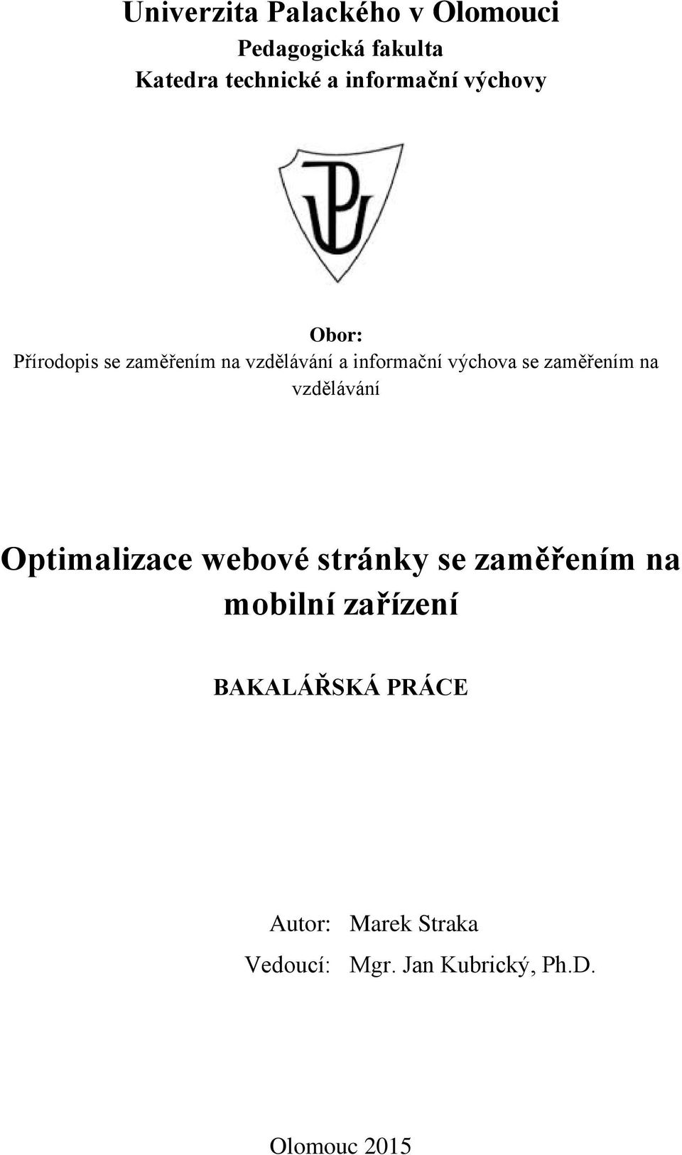 výchova se zaměřením na vzdělávání Optimalizace webové stránky se zaměřením na