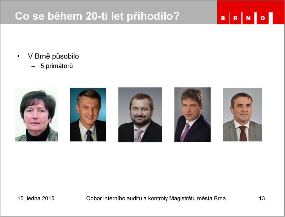 ledna 2015 Odbor interního auditu