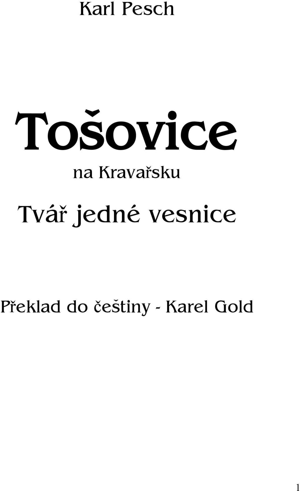 jedné vesnice Překlad