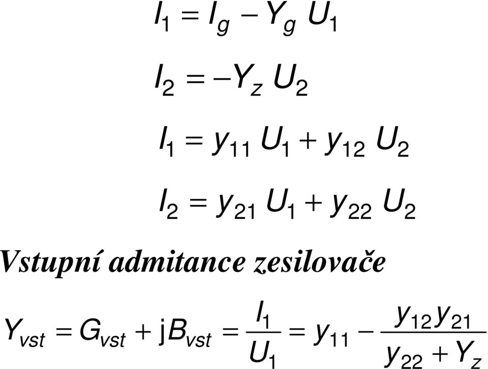 admitance zeilovače Y