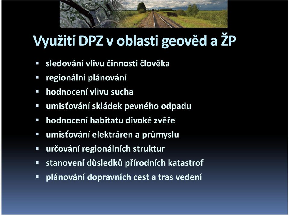 habitatu divoké zvěře umisťování elektráren a průmyslu určování regionálních