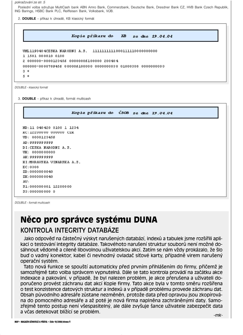 DOUBLE příkaz k úhradě, KB klasický formát DOUBLE klasický formát 3.
