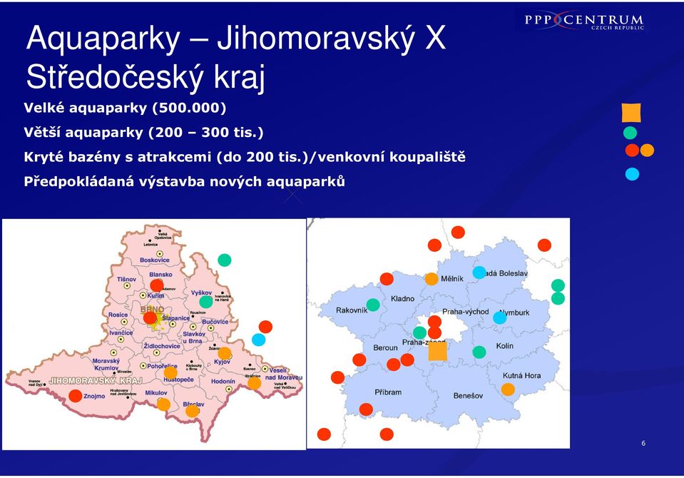 ) Kryté bazény s atrakcemi (do 200 tis.