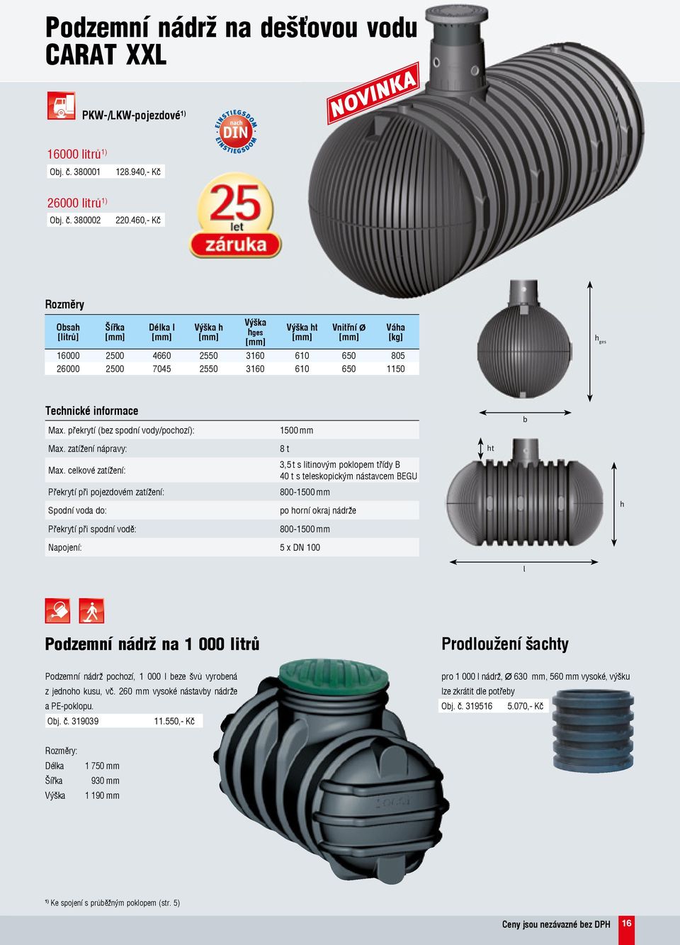 informace Max. překrytí (bez spodní vody/pochozí): 500 mm b Max. zatížení nápravy: Max.