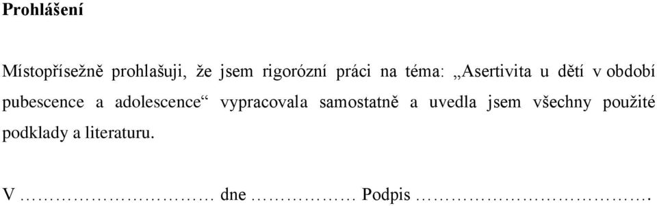 pubescence a adolescence vypracovala samostatně a