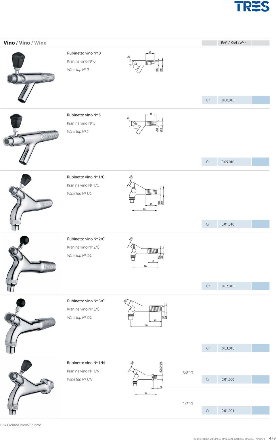 01.010 Rubinetto vino º 2/C Kran na víno º 2/C Wine tap º 2/C 0.02.