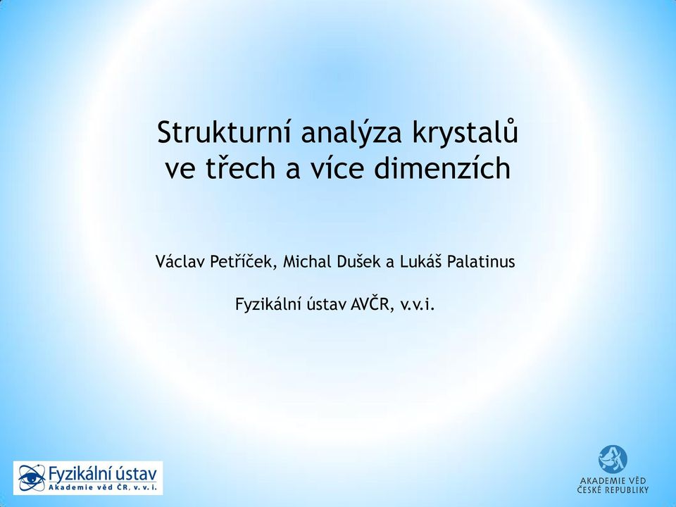 Petříček, Michal Dušek a Lukáš