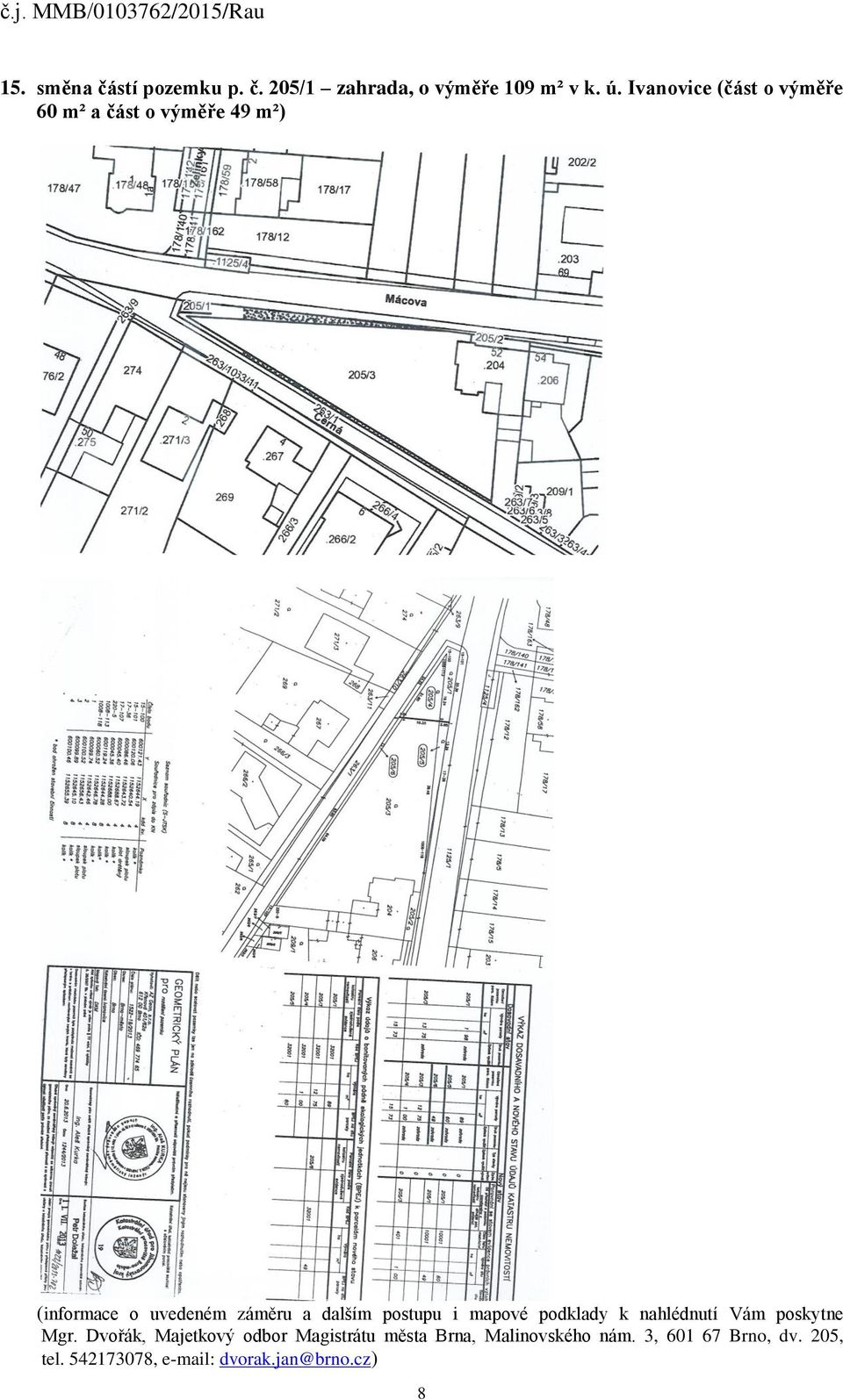 205/1 zahrada, o výměře 109 m²