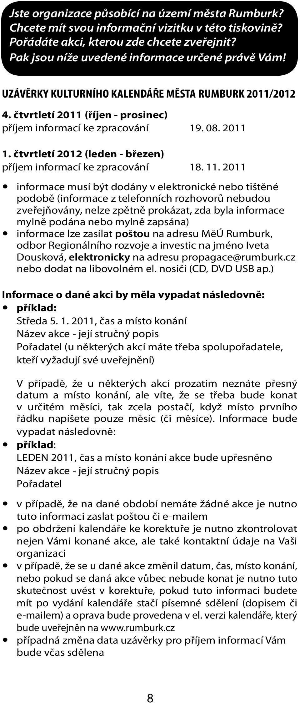 čtvrtletí 2012 (leden - březen) příjem informací ke zpracování 18. 11.