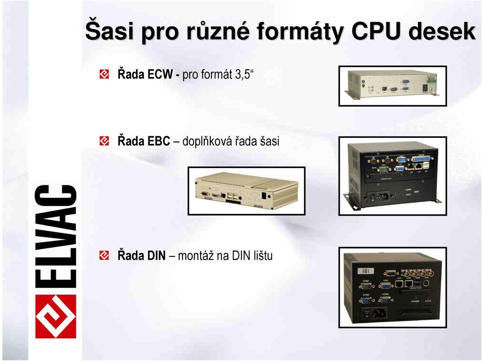 formát 3,5 Řada EBC doplňková