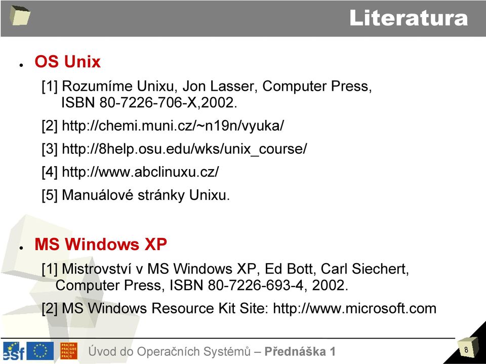 abclinuxu.cz/ [5] Manuálové stránky Unixu.