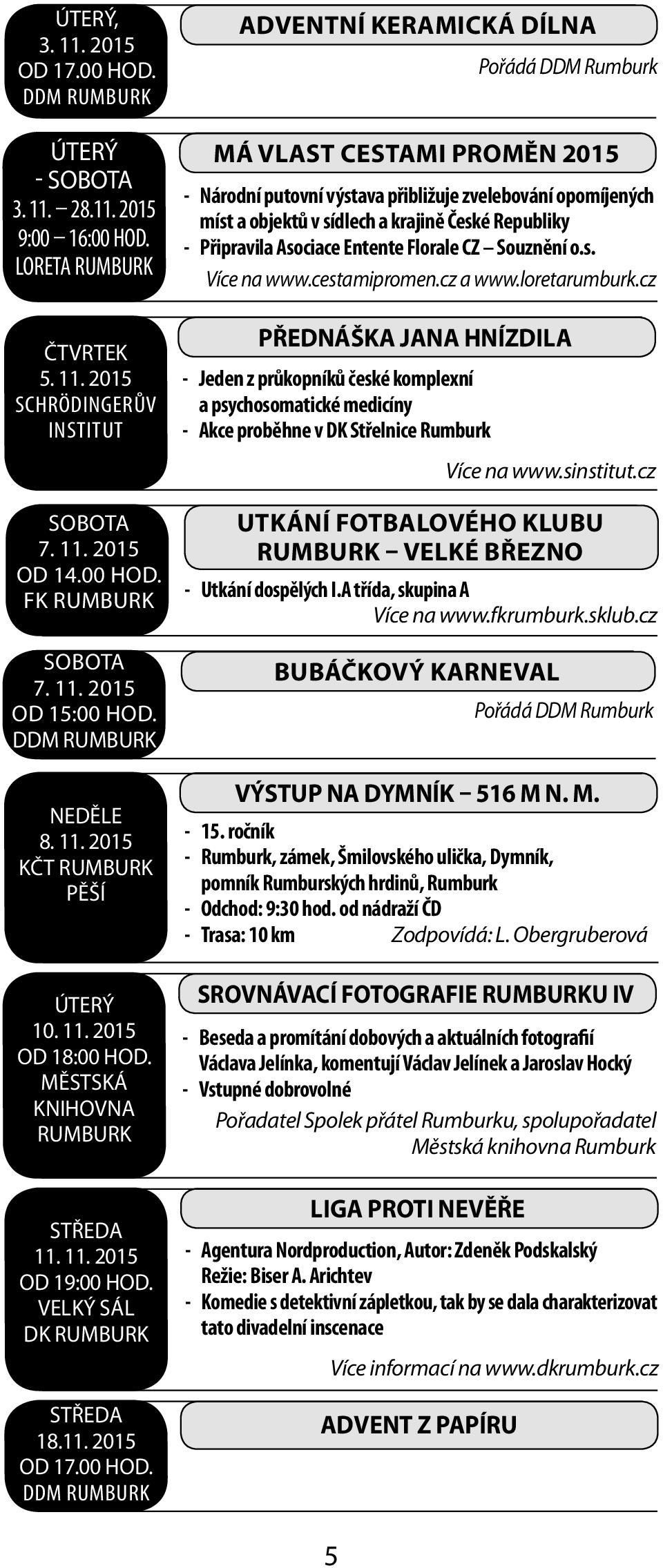 velký sál 18.11. 2015 od 17.00 hod.