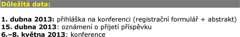 (registrační formulář + abstrakt) 15.