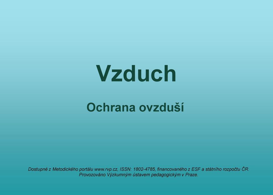 cz, ISSN: 1802-4785, financovaného z ESF a