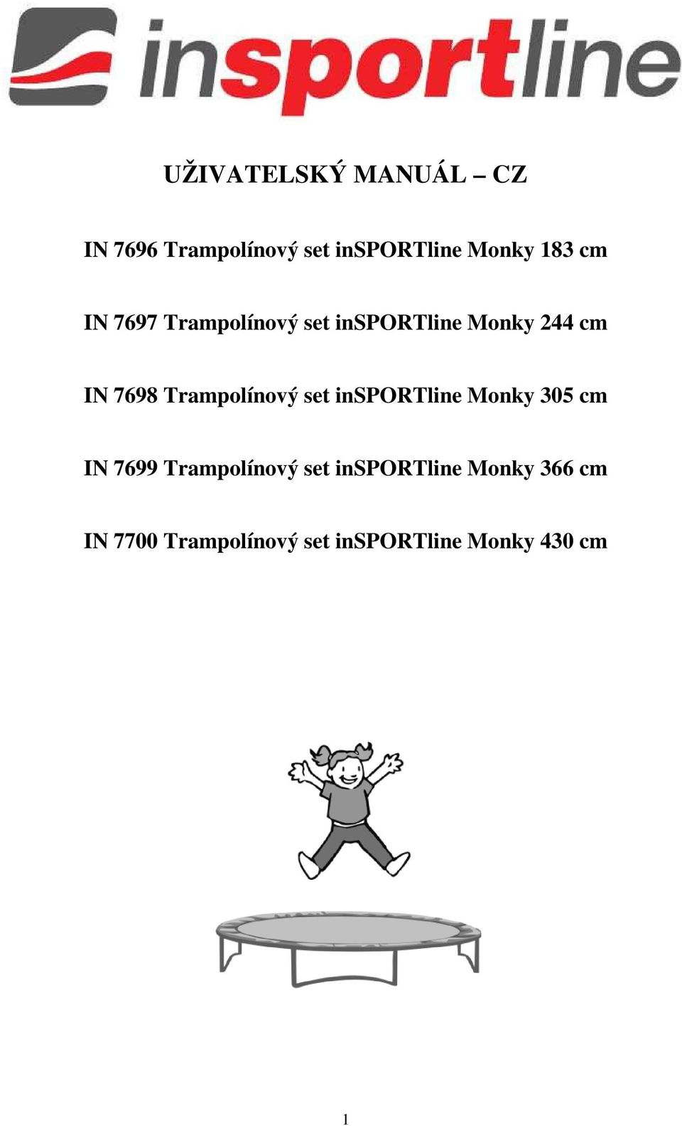 Trampolínový set insportline Monky 305 cm IN 7699 Trampolínový set